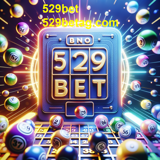 Descubra a Emoção do Bingo no 529bet